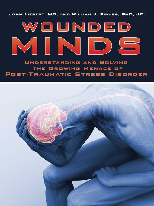 Title details for Wounded Minds by John Liebert - Wait list